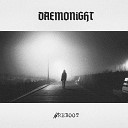 Daemonight - Грязная чувиха