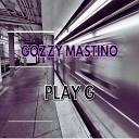 Gozzy Mastino - Play G