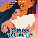 Jamm Rea - How Do You Do It