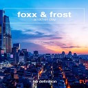 FOXX FROST - Another Day Extended Mix