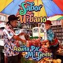 Sabor Urbano - Ag ita Pa Mi Gente