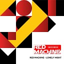 Red Machine - Lovely Night Radio Edit