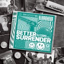 DJ Hybrid feat Madrush MC - Better Surrender Instrumental