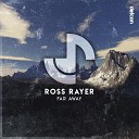 Ross Rayer - Far Away Extended Mix