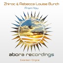 Zhiroc Rebecca Louise Burch - From You Extended Mix