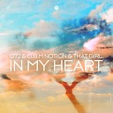 D72 O B M Notion That Girl - In My Heart 2021 Vol 36 Trance Deluxe Dance Part…