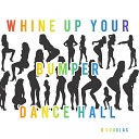 G Douglas - Whine Up Your Bumper