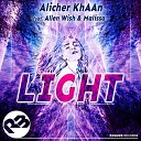 Alicher KhAAn feat Allen Wish Malissa - Light