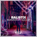 Balistix - We Are Together and Forever