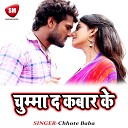 Chhote Baba - Bara Nick Lage