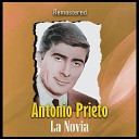 Antonio Prieto - Fr o de nieve Remastered
