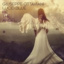 Giuseppe Ottaviani Lucid Blue - Be the Angel