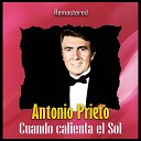 Antonio Prieto - Marti n ten a un violi n Remastered