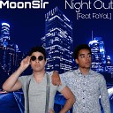 MoonSir feat FaYaL - Night Out Instrumental Version
