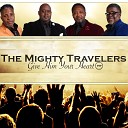 The Mighty Travelers - Blessing To Be Alive