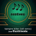 nodBard - Vampire Killer From Castlevania Lofi Remix