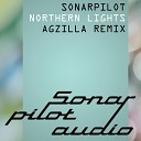 Sonarpilot - Northern Lights Agzilla Remix