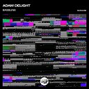 Adam Delight - Bassline Extended Mix