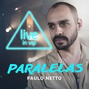 Analaga Paulo Netto - Paralelas Live in Vip