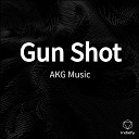 AKG Music - Gun Shot