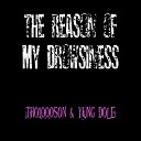 Tho1000SON Yung DoLe - The Reason of My Drowsiness