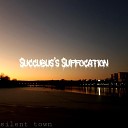 Succubus's Suffocation - Traitor