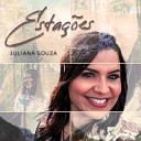 Juliana Souza - Tempos de Crise