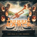 Don Vela feat Yimi Trumpet - Trumpet Dance