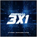 DJ CR Original Phelippe Amorim MC Ruzen - Dimens o 3X1