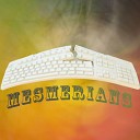 Mesmerians - Pull out Their Head