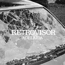 Adelaida - Retrovisor