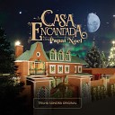 Leandro Cavalcante feat Itauana Ciribeli - Finale A Casa Encantada do Papai Noel