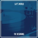 Lay s World - The Beginning Nu Ground Foundation Lounge Bar