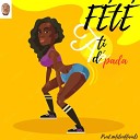 Fete - Ati Pada De