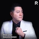 Abduvohid Rixsiyev - Omon omon