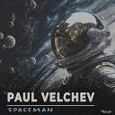 Paul Velchev - Spaceman