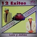Luis y Juli n - El Corrido De Los Cadetes De Linares