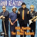 Mick Martin The Blues Rockers - Losing You
