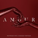 Ma tres de Musique Tantriques - Humeur sensuelle