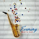 Jazz Sax Lounge Collection - Evening with Sax