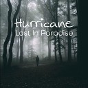 Hurricane - Lost in Paradise