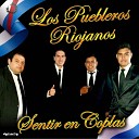 Los Puebleros Riojanos - Yo No Soy un Cualquiera