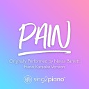 Sing2Piano - Pain Originally Performed by Nessa Barrett Piano Karaoke…