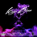 Kayla Bliss - Sweet Sensemilla