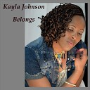 Kayla Johnson - Nobody