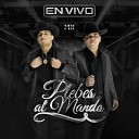 Plebes Al Mando - El De la Suela Rioja En Vivo