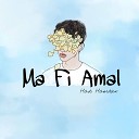 Hadi Hamdan - Ma Fi Amal