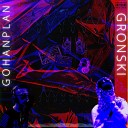 GRONSKI feat GOHANPLAN - Ментол