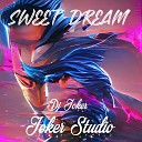 Joker DJ - Sweet Dream