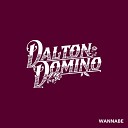 Dalton Domino feat Stephanie Lambring - Wannabe